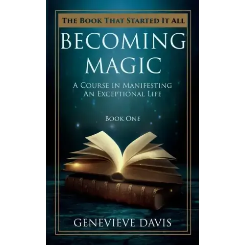 Becoming Magic — Manifesting Course
