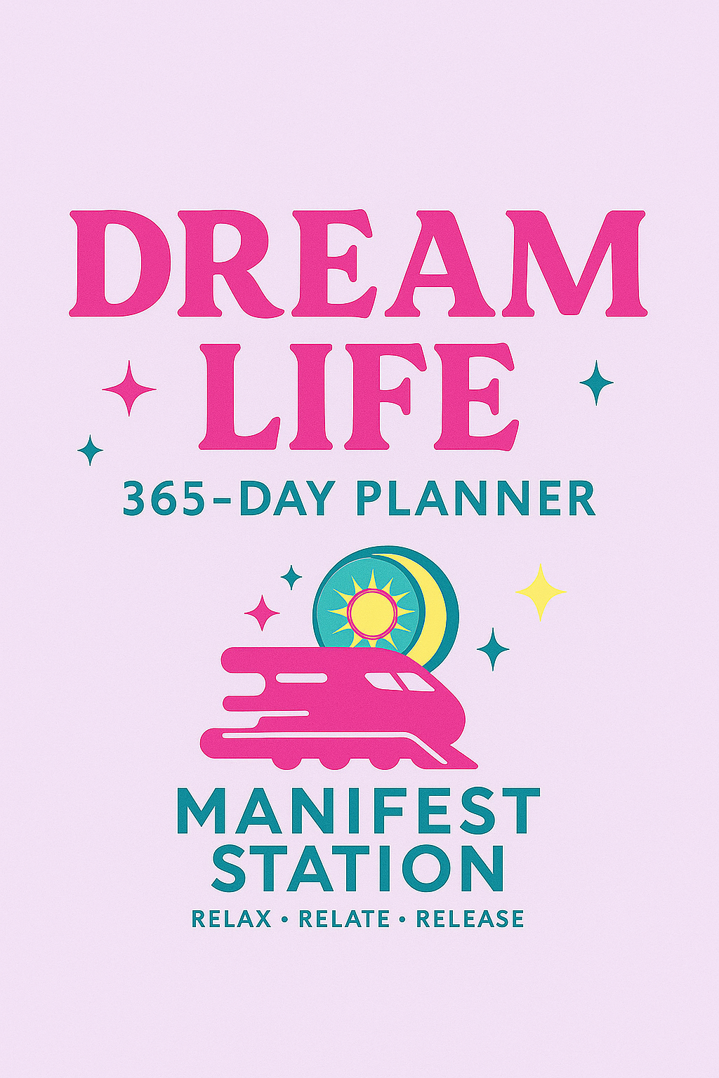 My Dream Life 365 Day Journal