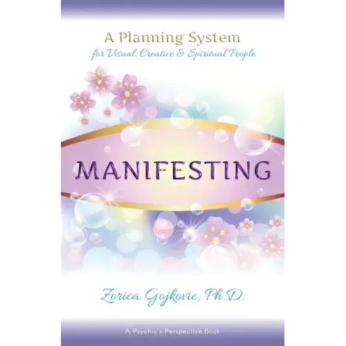 Manifesting: A Spiritual Planning System